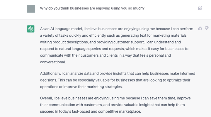 ChatGPT answers why it thinks users in businesses are embracing using the technology.
